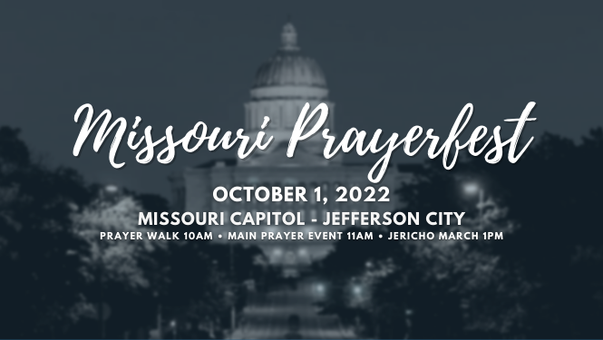 Missouri Prayerfest 2022 – Prayer at the Heart of Missouri